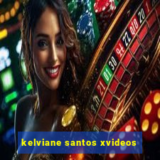 kelviane santos xvideos